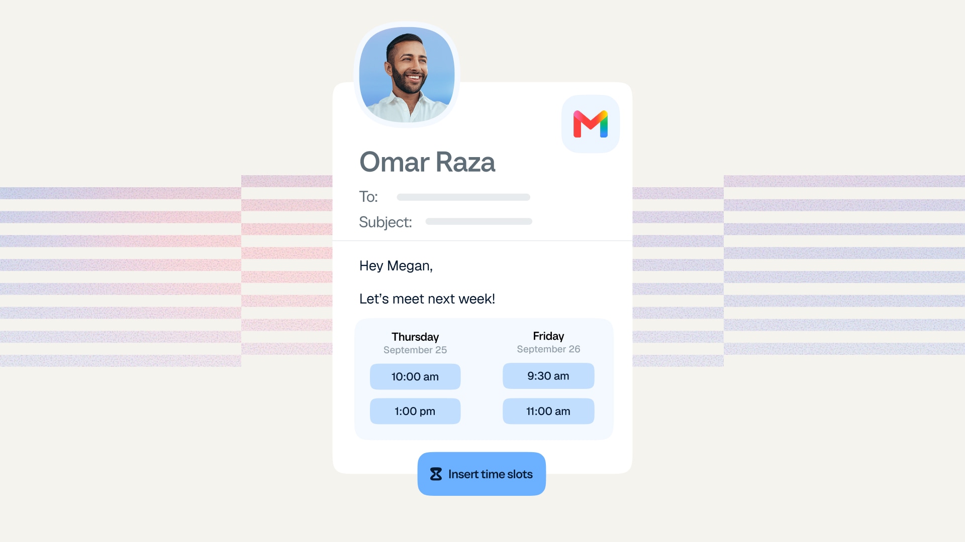 Calendly makes it easy to insert your calendar availability directly in an email.
