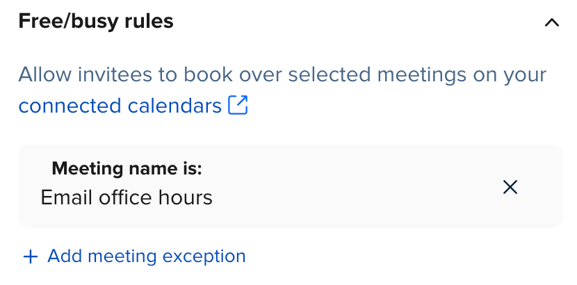 Screenshot of the Event Type settings for a Calendly Event Type. The Free/busy rules show that the Event Type can be booked over meetings on the connected calendar(s) called "Email office hours."