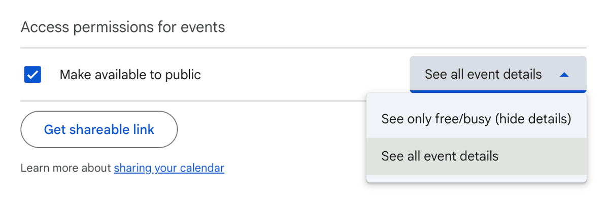Screenshot of the Access permissions for events section of Google Calendar settings. The box next to Make available to public is checked, and See all event details is selected in the drop-down menu.