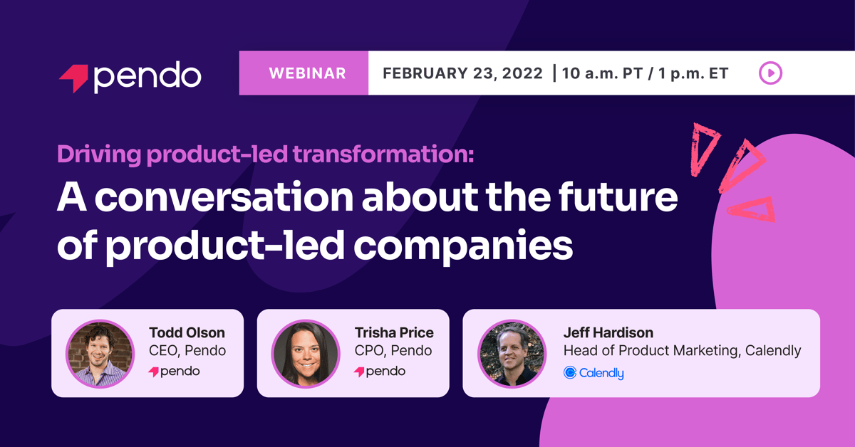 Pendo and Calendly talk about the future of product-led companies