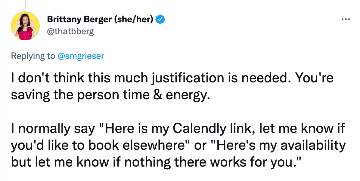 Tweet: "I don't think this much justification is needed. You're saving the person time & energy."